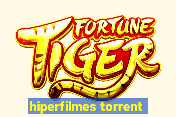 hiperfilmes torrent